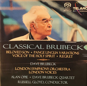 

Brubeck, Dave: Beloved Son {w.Thomasin Trezise [soprano]