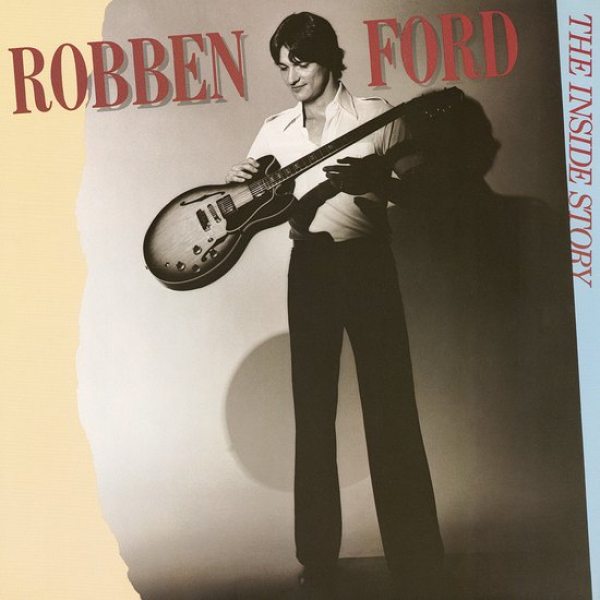 Ford, Robben The Inside Story (Reissue) (CD)