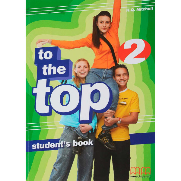 фото To the top 2. student's book mm publications