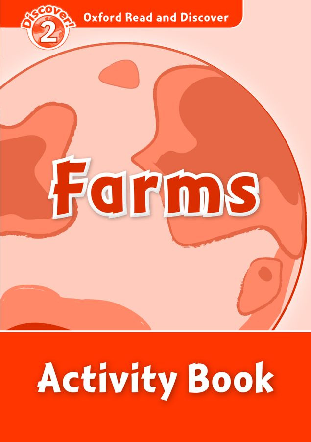 

Oxford Read and Discover Level 2 (Elementary) Farms Activity Book