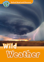

Oxford Read and Discover Level 5 (Pre-Intermediate / Intermediate) Wild Weather …