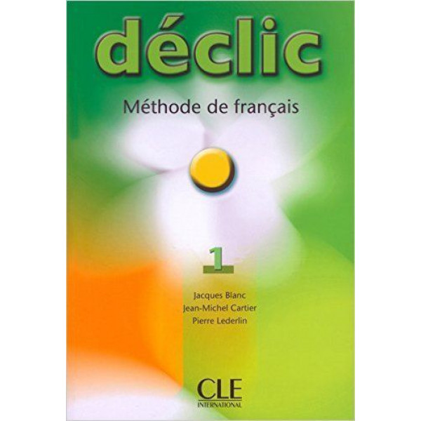 фото Declic 1 - livre de l'eleve cle international