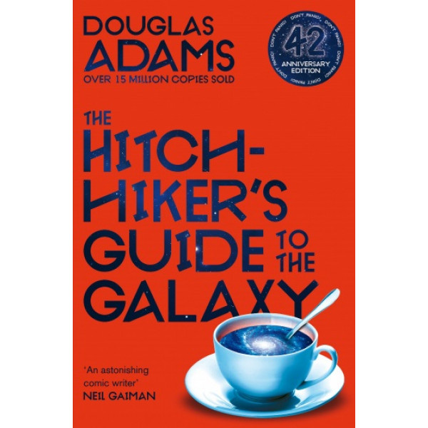 

The Hitchhiker's Guide to the Galaxy