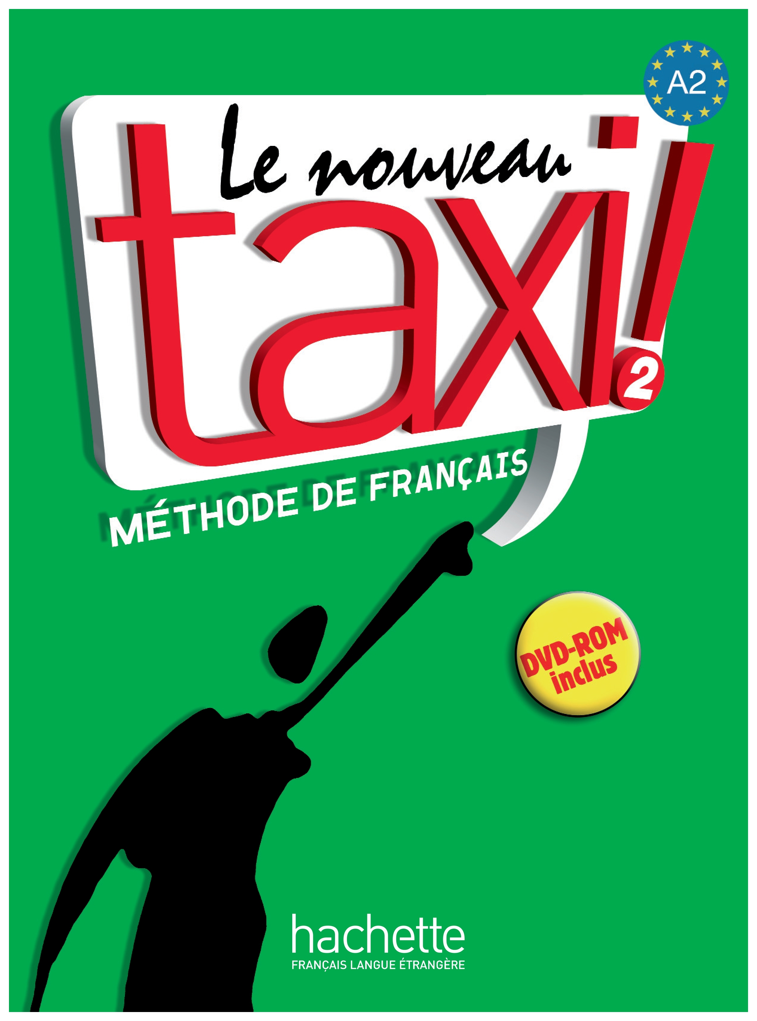 

Le Nouveau Taxi ! 2 - Livre de l'eleve + lien DVD-ROM