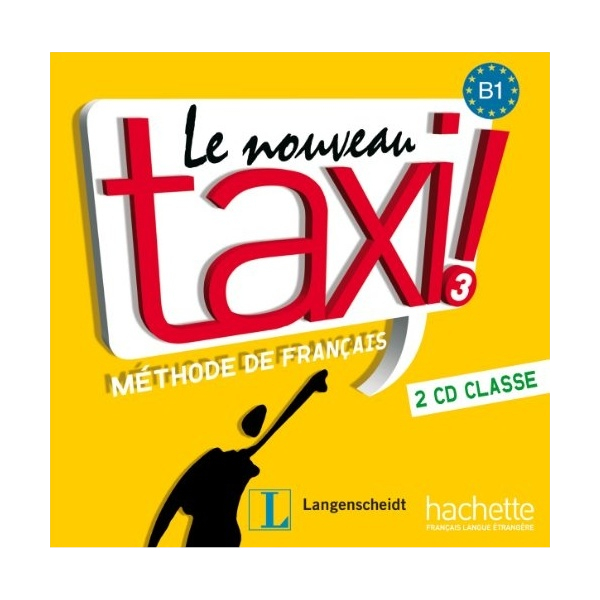 Книга Le Nouveau Taxi ! 3 - CD audio classe (x2) (Лицензия)