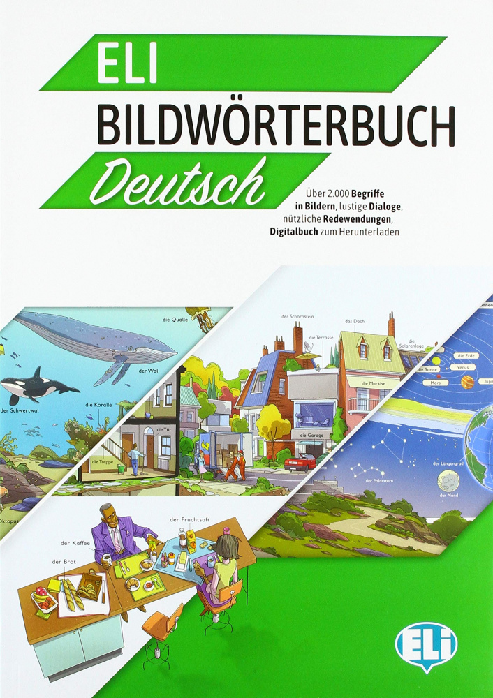 

ELI Illustrated Dictionary: ELI Bildwrterbuch