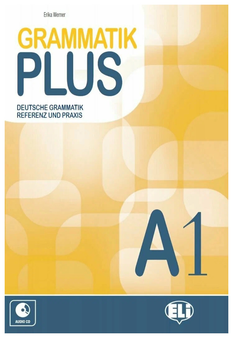 

Grammatik Plus: Buch A1 + CD