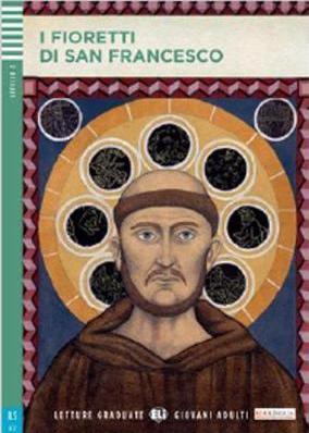 

Letture Graduate ELI Giovani Adulti: I fioretti di San Francesco + CD