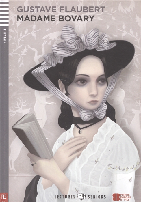 

Lectures ELI Seniors 4: Madame Bovary + CD (1800 mots) B2