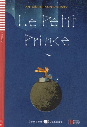 

Lectures ELI Juniors 1: Le petit prince + CD (600 mots) A1
