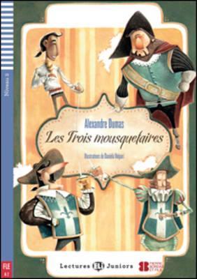 

Lectures ELI Juniors 2: Les trois mousquetaires + CD (800 mots) A2