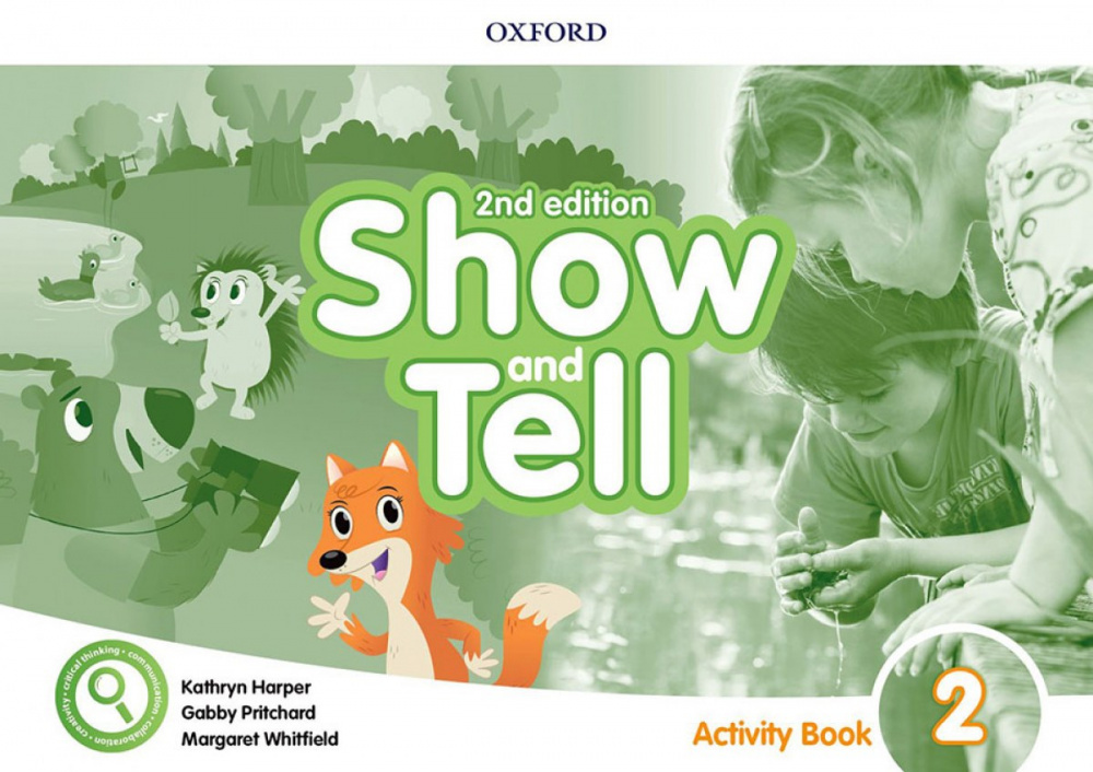

Show and Tell Second edition 2 Activity Book