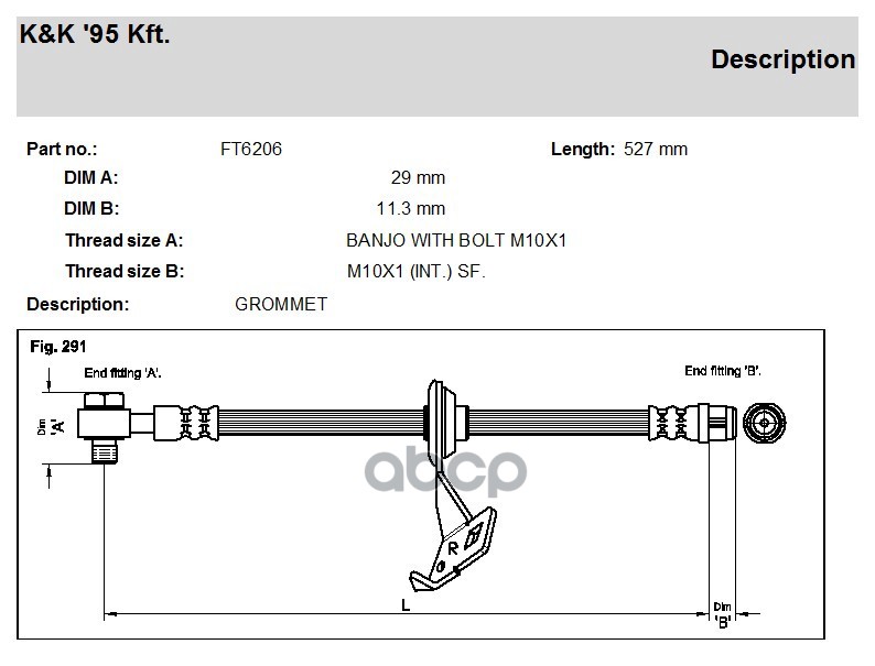 

Шланг Тормозной Передн Прав Mercedes: M (W163) Ml230 98-00 K&K арт. FT6206