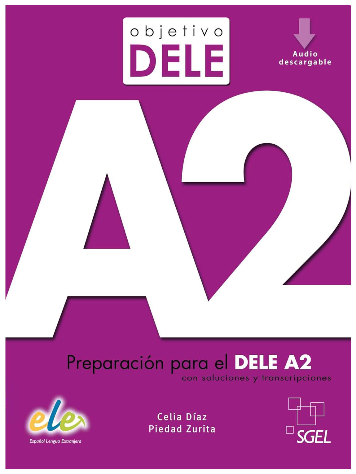 

Objetivo DELE A2 + audio descargable (Nueva edicion 2020)