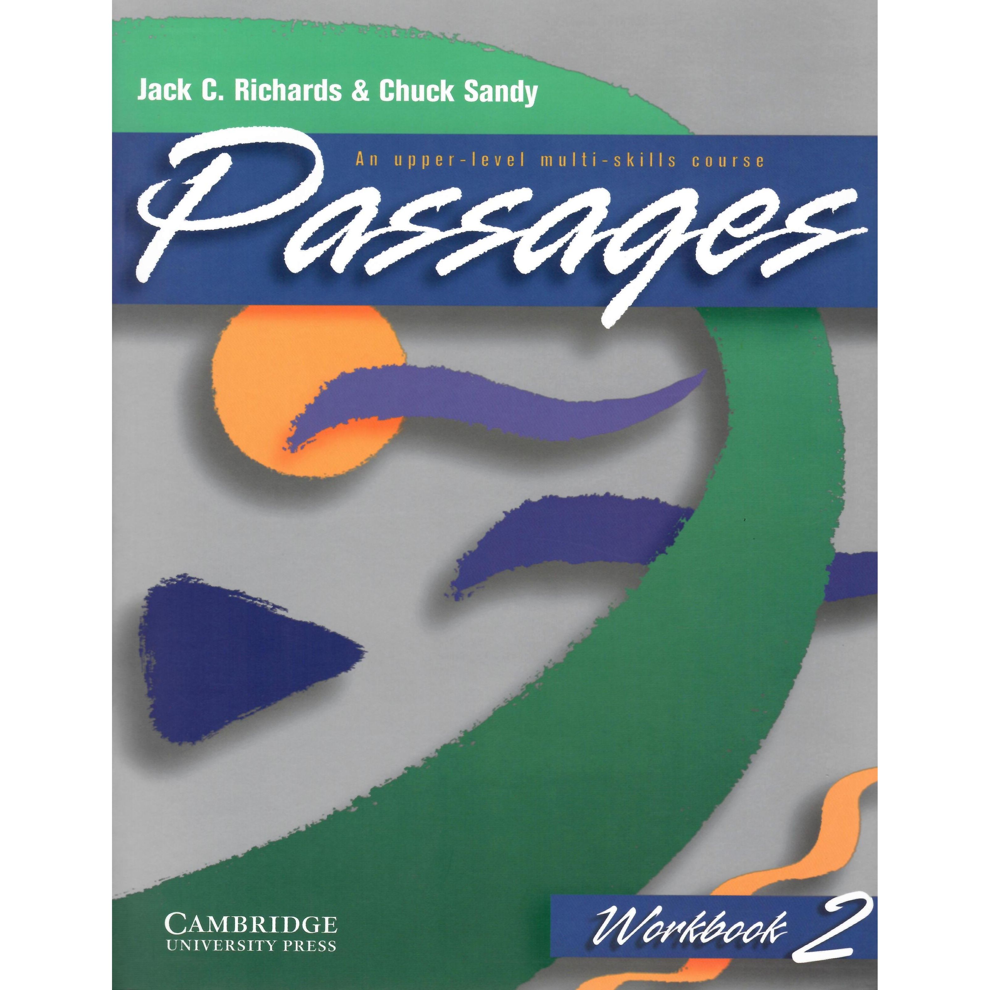 Passages 2 Workbook : An Upper-level Multi-skills Course