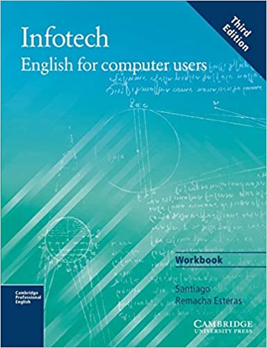 Infotech Workbook : English for Computer Users