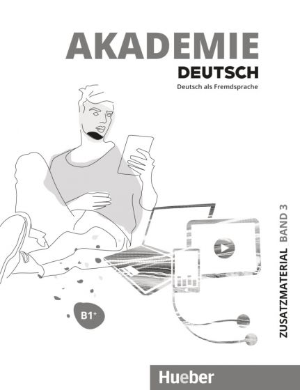 

Akademie Deutsch B1+ Zusatzmaterial mit Audios online