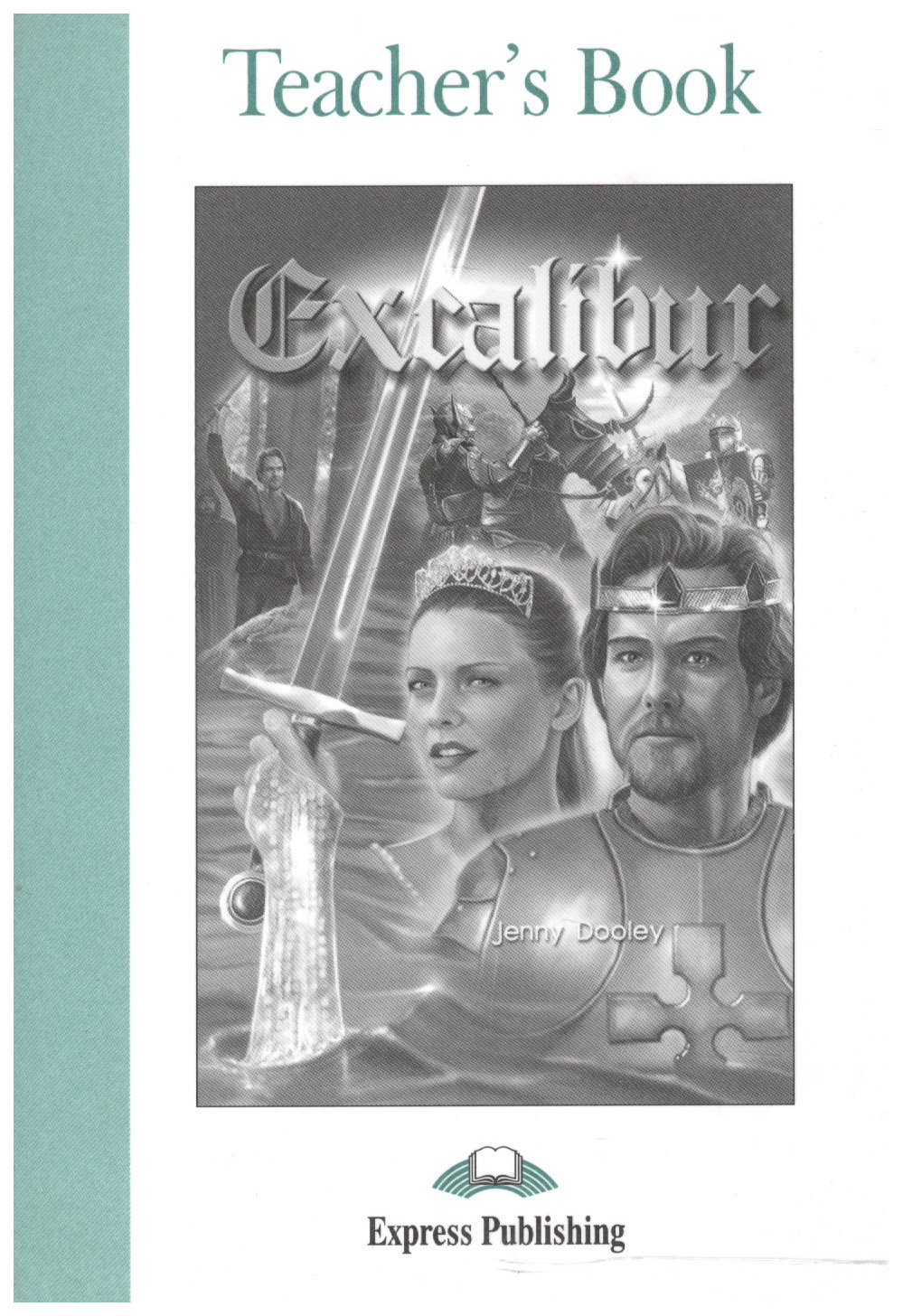 

Graded Readers Level 3 Excalibur Teacher's Book
