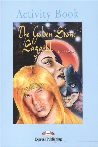 Graded Readers Level 4 The Golden Stone Saga II Activity Book