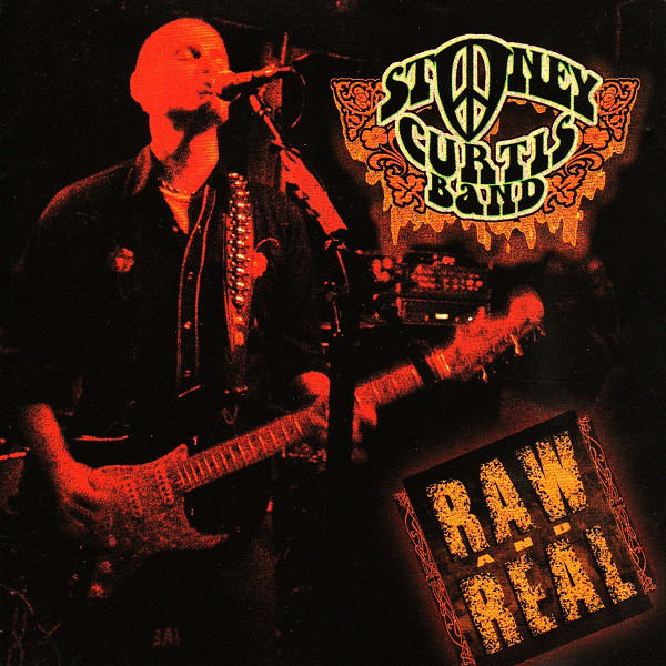 

Raw and Real - Performer: Stoney Band Curtis; (1 CD)