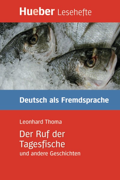 

Der Ruf der Tagesfische und andere Geschichten - Leseheft