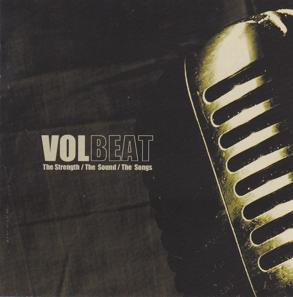 

Volbeat: The Strength / The Sound / The Songs (1 CD)