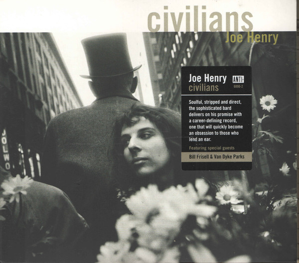 Joe Henry: Civilians (1 CD)