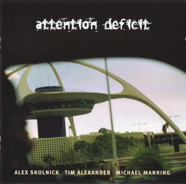 Attention Deficit: Attention Deficit (1 CD)