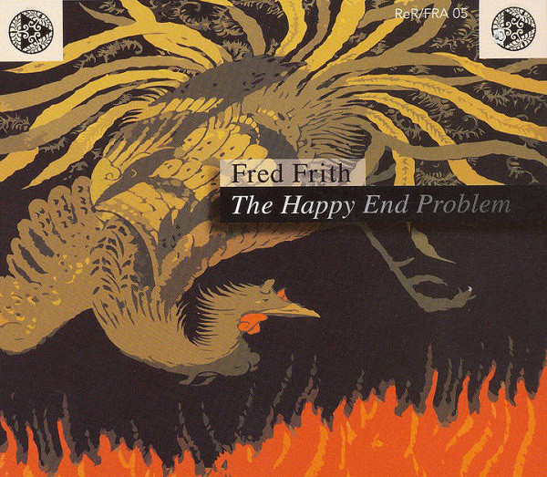 

Fred Frith: Happy End Problem (1 CD)