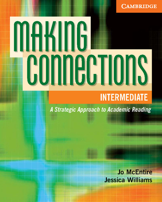 

Making Connections: A Strategic Approach to Academic Reading and Vocabulary Inte…