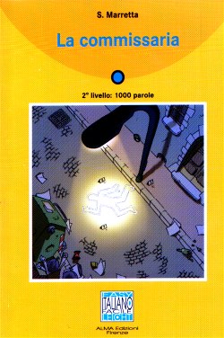 

Italiano Facile Adulti A1/A2: La commissaria + CD audio
