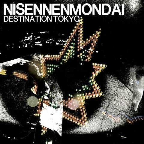 

Nisennenmondai: Destination Tokyo (1 CD)