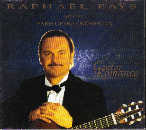 Raphael Fays: Guitar Romance (1 CD)