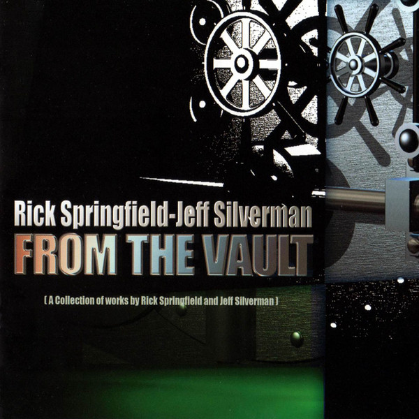 Rick Springfield & Jeff Silverman: From the Vault (1 CD)