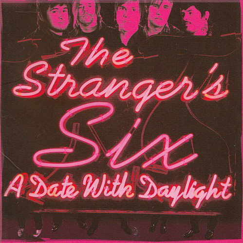 

Stranger's Six: Date With Daylight (1 CD)
