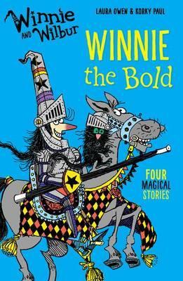 

Winnie and Wilbur: Winnie the Bold (Paperback)