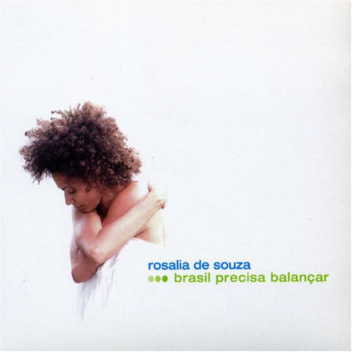 

Rosalia de Souza: Brasil precisa balancar (1 CD)