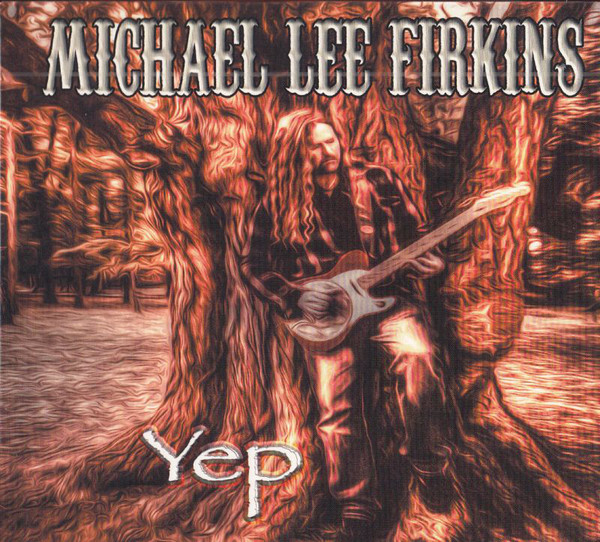 

Michael Lee Firkins: Yep (1 CD)