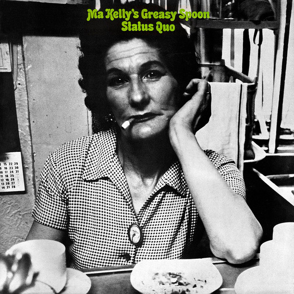 

Status Quo: Ma Kelly's Greasy Spoon (1 CD)