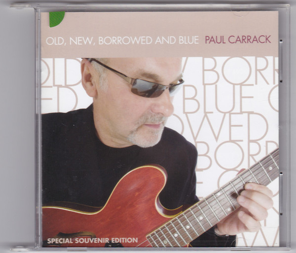 Paul Carrack: Old, New, Borrowed And Blue (Remastered Edition) (1 CD)