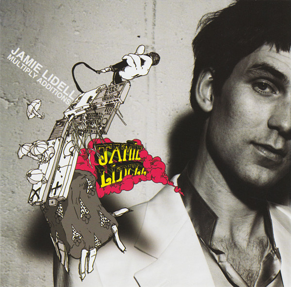 

LIDELL, JAMIE - Multiply Additions (1 CD)