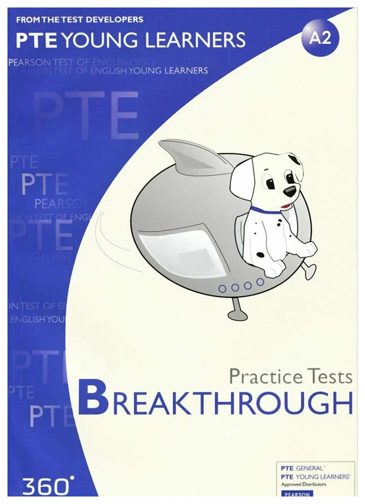 

Книга PTE YL Practice Tests BREAKTHROUGH