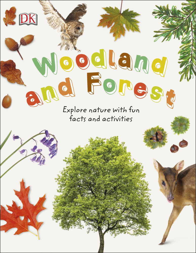 

Nature Explorers Woodland and Forest Explore Nature with Fun Facts and Activities