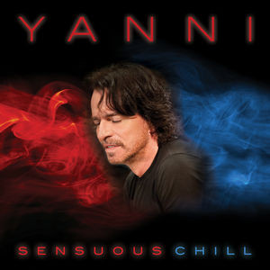 Yanni: Sensuous Chill (1 CD)