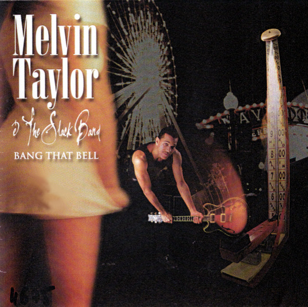 

Melvin Taylor: Bang That Bell (1 CD)