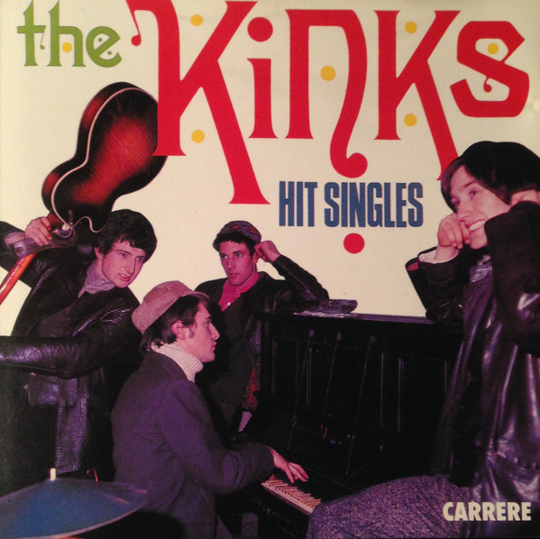 The kinks you really got me. All Day and all of the Night the kinks. Singles 1.