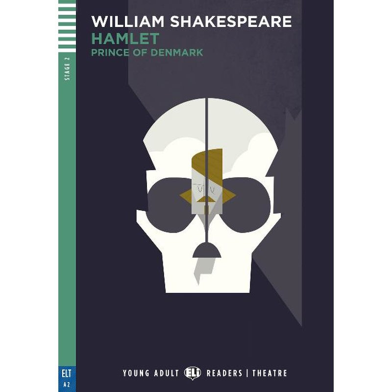 

ELI Graded Readers: Stage 2 Hamlet, Prince of Denmark