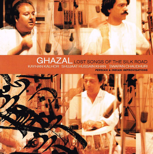 Ghazal: Lost Songs Of The Silk Road (1 CD)