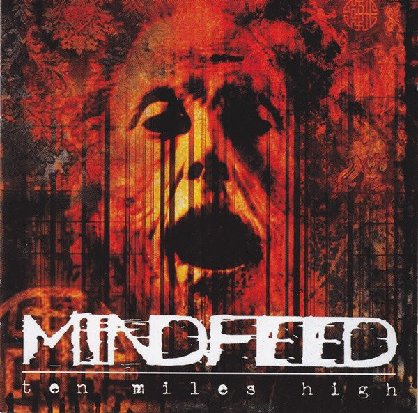 

MINDFEED: Ten Miles High (1 CD)
