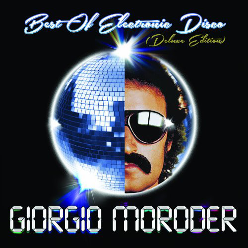 

Giorgio Moroder - Best Of Electronic Disco (Deluxe Edition) (1 CD)